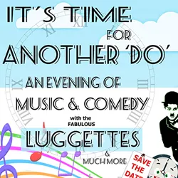 It's Time For Another 'Do'. Llangunllo's evening of music and comedy in November.